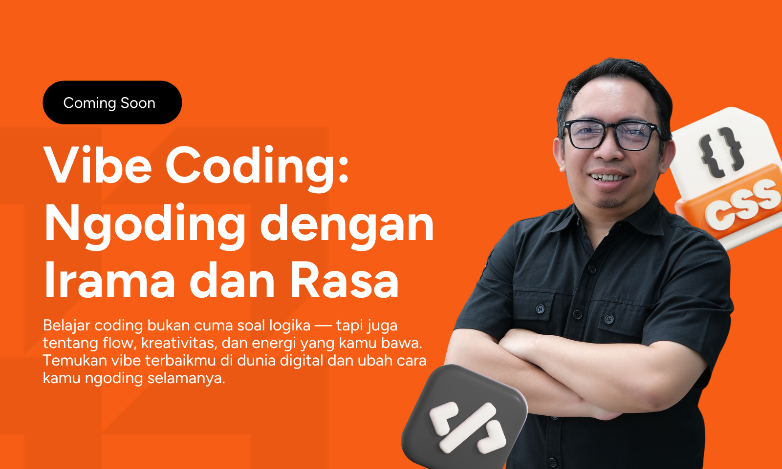 Ngoding Santai: Build the Code, Feel the Vibe